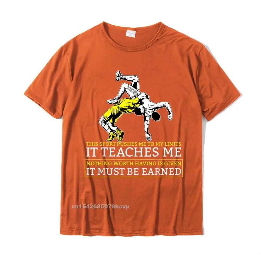 It Must Be Earned Wrestling T-Shirt Fitness Tight Cotton Mens Tops & Tees Cool Brand New T Shirt