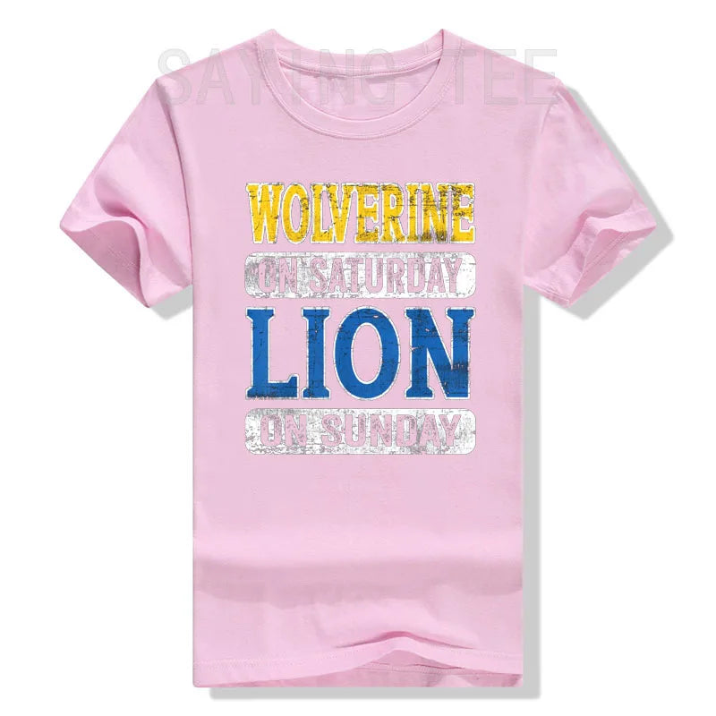 Wolverine on Saturday Lion on Sunday T-shirt