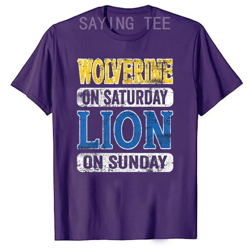 Wolverine on Saturday Lion on Sunday T-shirt