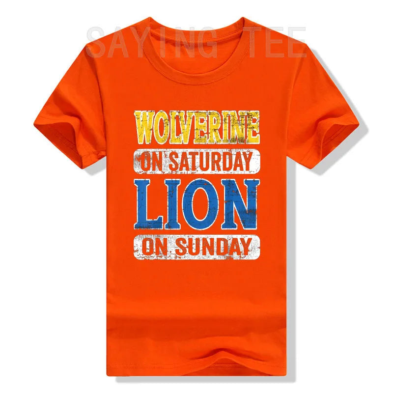 Wolverine on Saturday Lion on Sunday T-shirt
