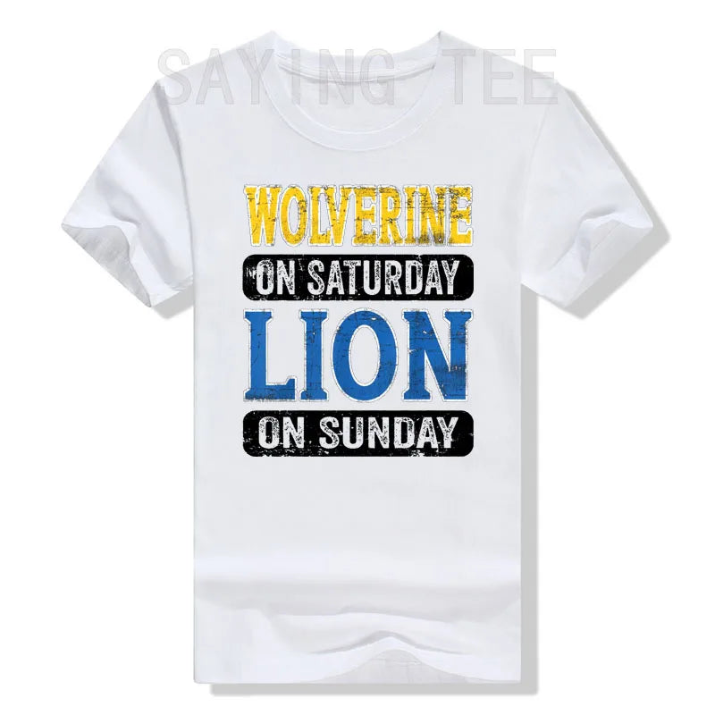 Wolverine on Saturday Lion on Sunday T-shirt